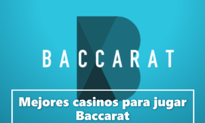 mejores casinos para jugar Baccarat