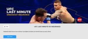 UFC last minute knockout insurance